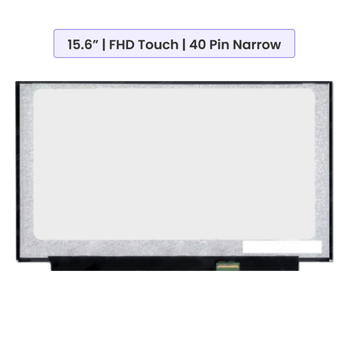 Laptop Screen Panel 15.6-Inch - FHD (1920x1080) Touch - 40 Pin Narrow