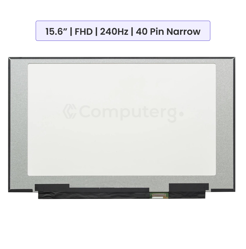 15.6-Inch - FHD (1920x1080) - 240Hz - 40 Pin Narrow