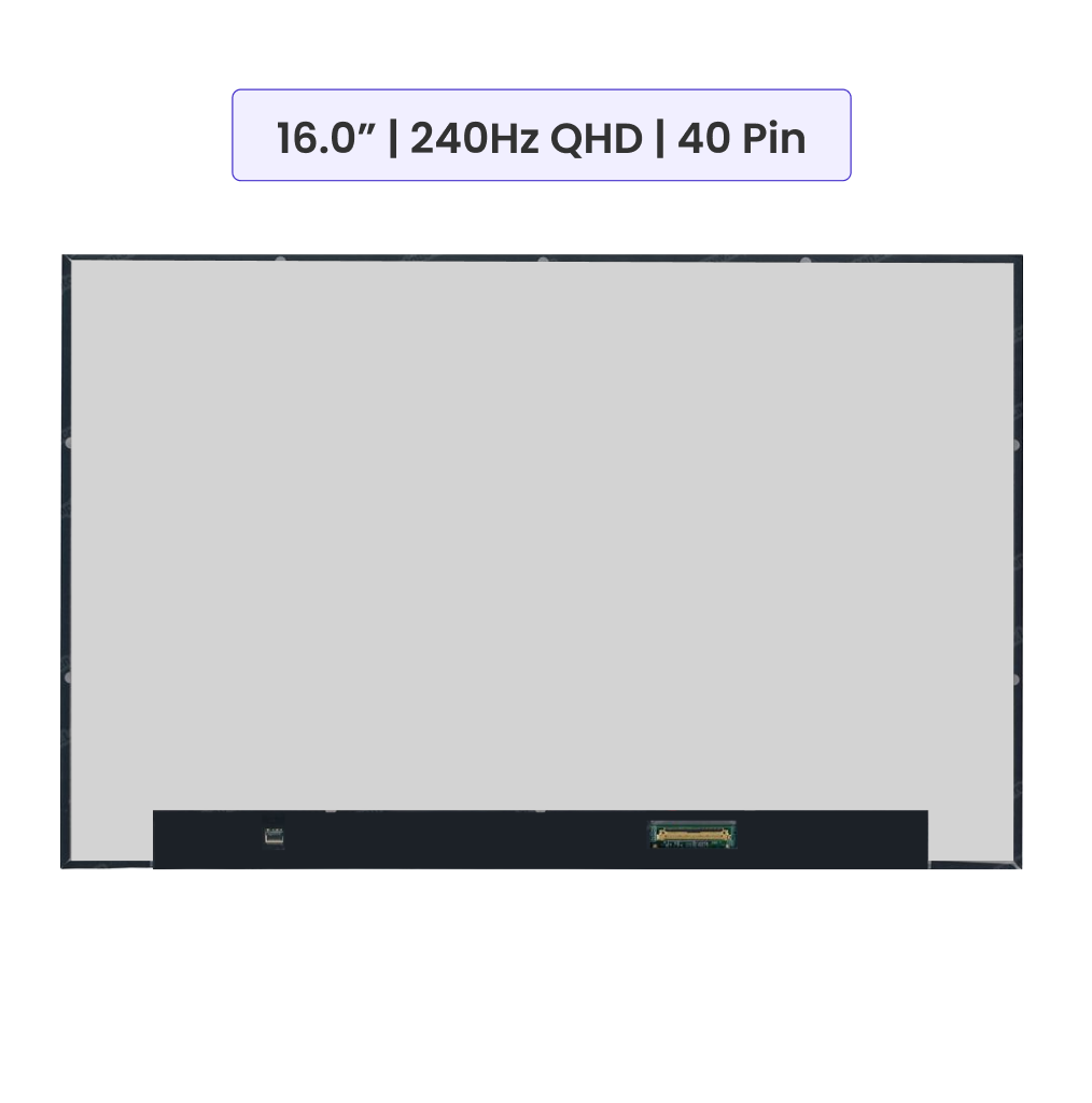 Laptop Screen Panel 16.0-Inch - 240Hz QHD - 40 Pin